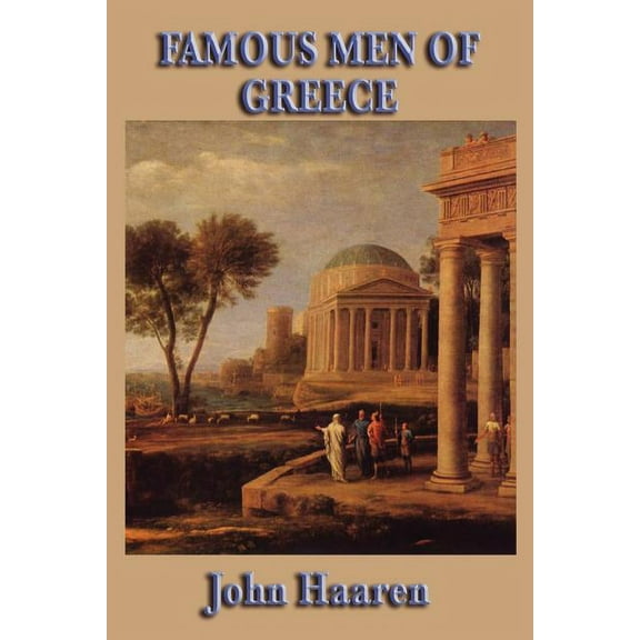 Famous Men of Greece, (Paperback)