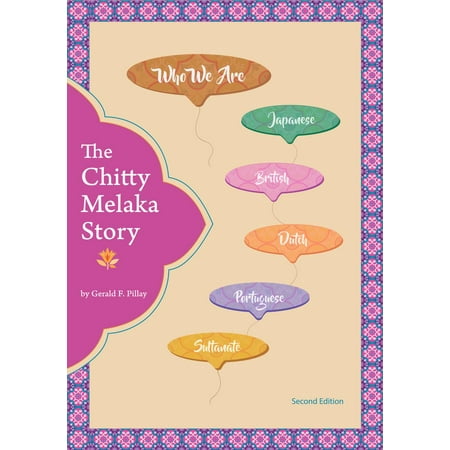 The Chitty Melaka Story, Second Edition - eBook (Best Gula Melaka In Melaka)