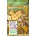 thumbnail image 1 of Pre-Owned Black Thorn, White Rose, 9780380771295, 0380771292, Paperback,, 1 of 1
