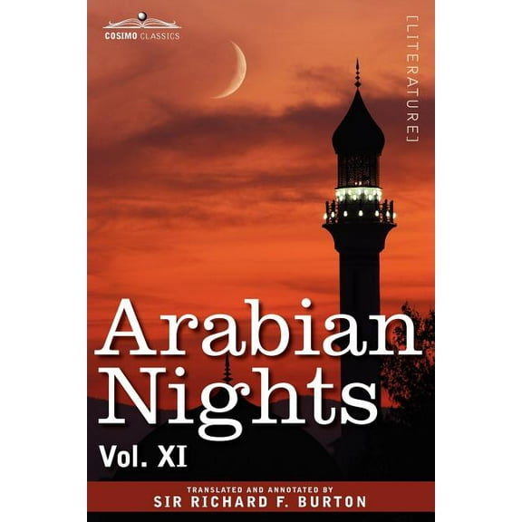 Arabian Nights, in 16 Volumes: Vol. XI (Paperback)
