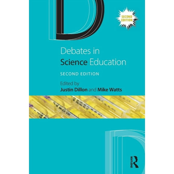 Debates in Subject Teaching Debates in Science Education, (Paperback)