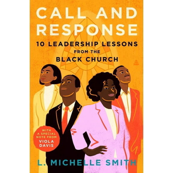 Call and Response: 10 Leadership Lessons from the Black Church, (Hardcover)
