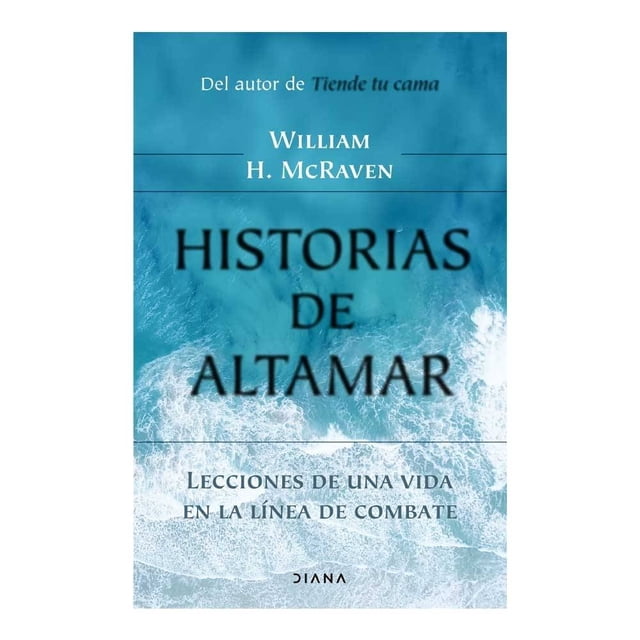 Historias de Altamar Diana William H. Mcraven