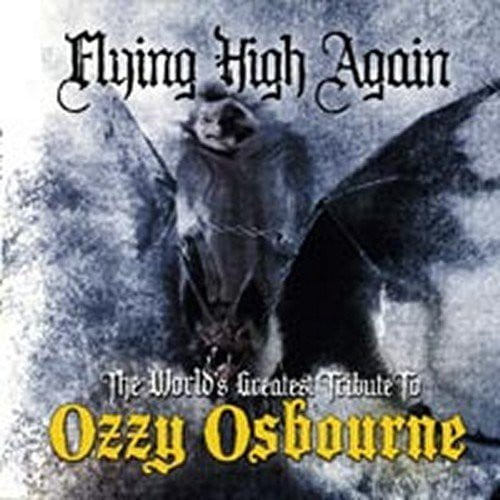Flying High Again Tribute To Ozzy Osbourne Various Walmart Com Walmart Com Flying High Again Tribute To Ozzy Osbourne Various Walmart Com Walmart Com