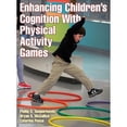 thumbnail image 1 of Pre-Owned Enhancing Children's Cognition with Physical Activity Games (Paperback) 1450441424 9781450441421, 1 of 1