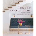 thumbnail image 1 of The New Classic Home: Modern Meets Traditional Style, 1 of 2