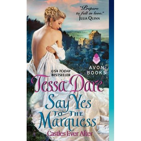 Say Yes to the Marquess : Castles Ever After (Say Yes To The Dress Randy Knows Best)