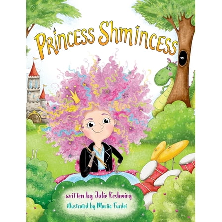 Princess Shmincess, (Hardcover)