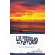 thumbnail image 1 of Las paradojas del futuro, 1 of 1