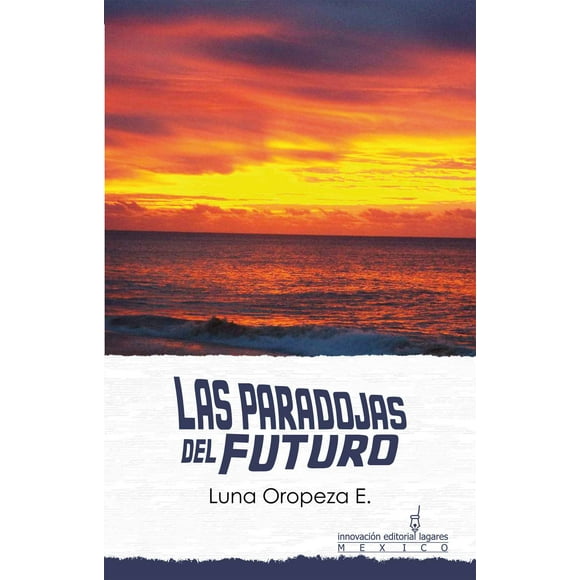 Las paradojas del futuro