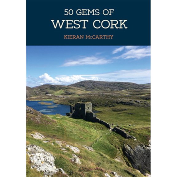 Pre-Owned 50 Gems: 50 Gems of West Cork : The History & Heritage of the Most Iconic Places (Paperback)