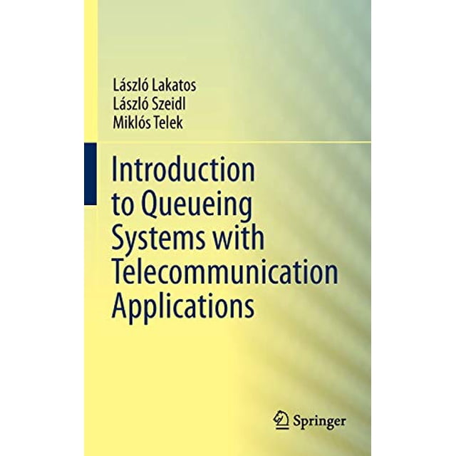 Introduction aux Systèmes de Queue avec Applications de Télécommunication