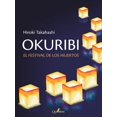 thumbnail image 1 of Libro Okuribi. El Festival De Los Muertos. Tapa Blanda, Autor Por Asignar, Editorial Alfaomega, 1 of 2