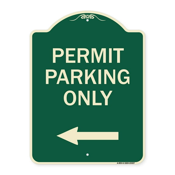 SignMission Designer Series Sign - Permit Parking Only (With Left Arrow) | Green & Tan 18" x 24" Heavy-Gauge Aluminum Architectural Sign | Protect Your Business & Municipality | Made in