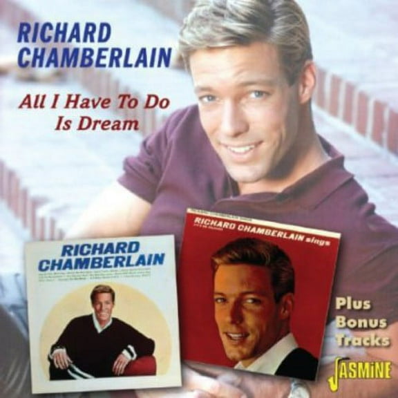 Richard Chamberlain - All I Have to Do Is Dream - Music & Performance - CD