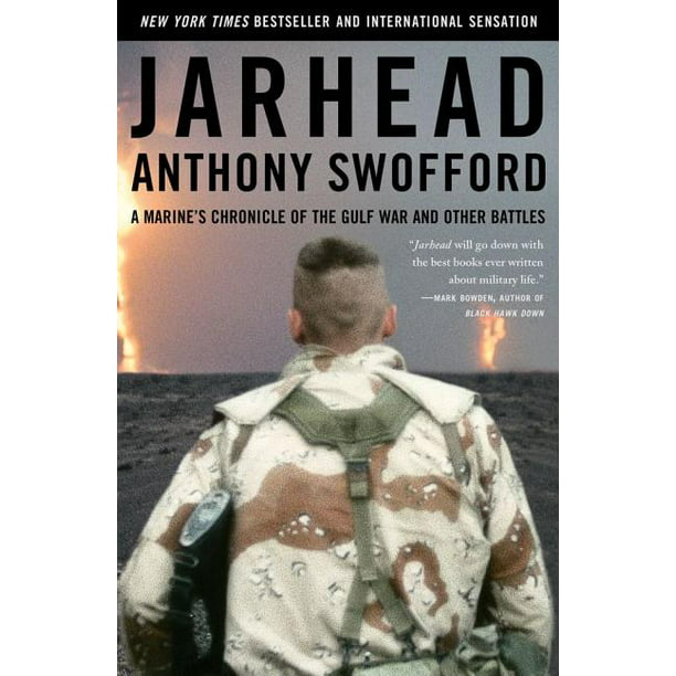 Jarhead A Marine's Chronicle of the Gulf War and Other Battles (Paperback)