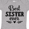 thumbnail image 4 of Inktastic Best Sister Ever Gift Girls Baby Bodysuit, 4 of 5