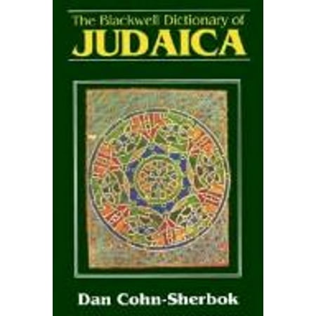 Pre-Owned The Blackwell Dictionary of Judaica (Hardcover) 9780631166153