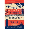 thumbnail image 2 of Pre-Owned The Tiger Mom's Tale (Paperback) 0593198727 9780593198728, 2 of 2