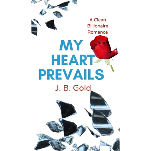 My Heart Prevails, (Hardcover)