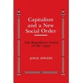 thumbnail image 1 of Pre-Owned Capitalism and a New Social Order: The Republican Vision of the 1790s (Paperback) 0814705839 9780814705834, 1 of 1