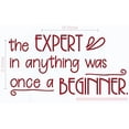 thumbnail image 5 of Expert Was Once Beginner Vinyl Lettering Art Motivational Wall Sticker Décor 23x12-Inch Red, 5 of 5