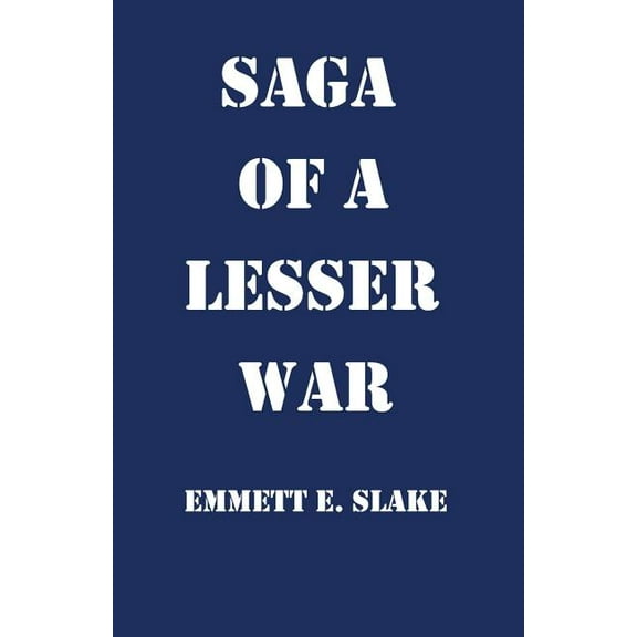 Saga of a Lesser War, (Paperback)