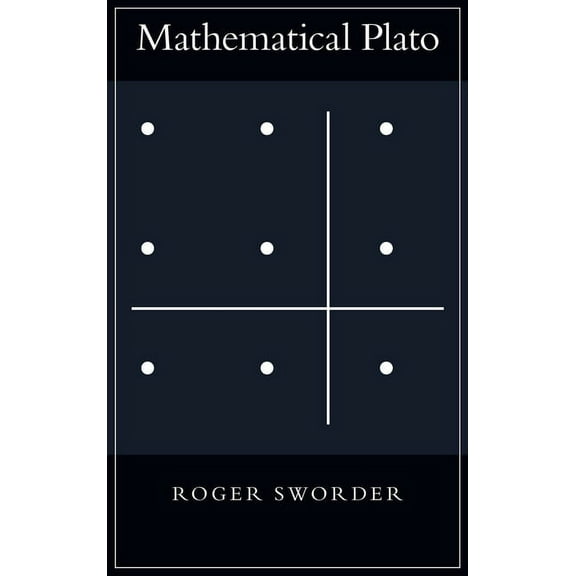 Mathematical Plato, (Hardcover)