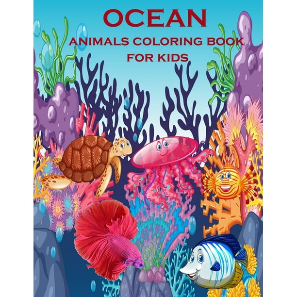 Download Ocean Animals Coloring Book For Kids Creative Haven Fanciful Sea Life Coloring Book National Geographic Kids