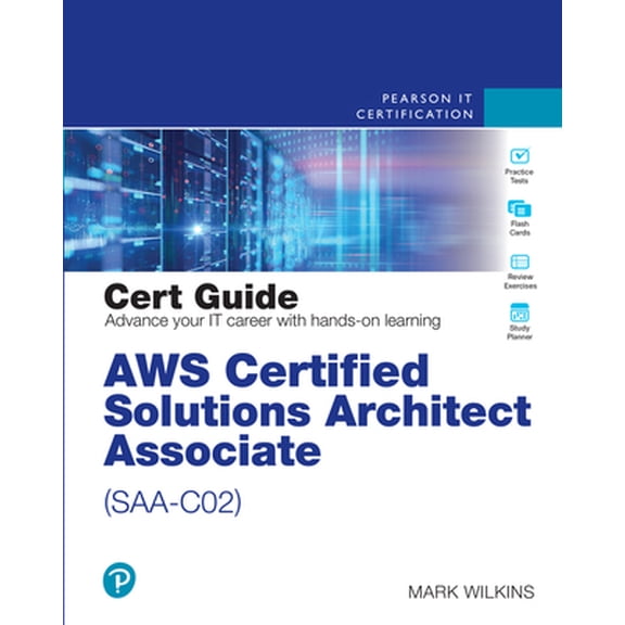Pre-Owned Aws Certified Solutions Architect - Associate (Saa-C02) Cert Guide (Paperback) 0137325215 9780137325214