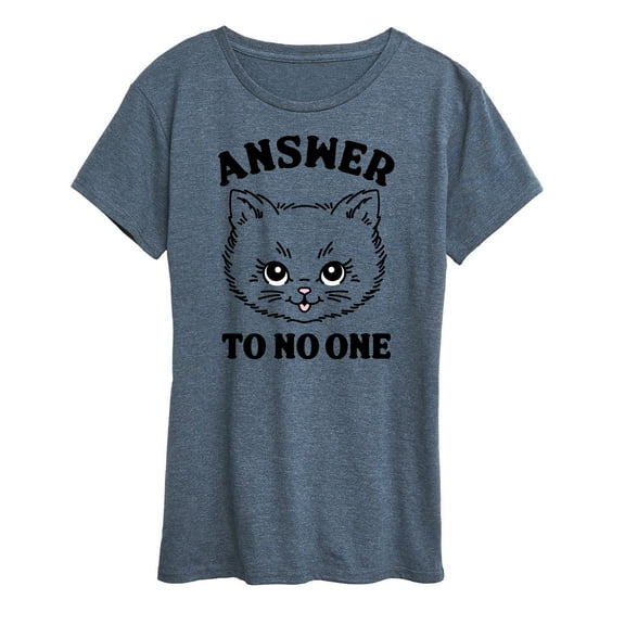 Instant Message - Cat Lovers - Answer To No One - Women's Short Sleeve Graphic T-Shirt