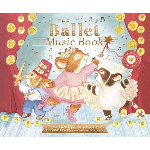 The Ballet Music Book, (Hardcover)