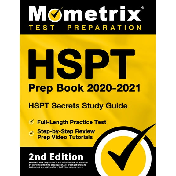 Pre-Owned HSPT Prep Book 2020-2021 - HSPT Secrets Study Guide, Full-Length Practice Test, Step-By-Step Review Prep Video Tutorials: [2nd Edition] (Paperback) 151672707X 9781516727070