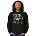 thumbnail image 5 of Normal People Scare Me Tales Horror Hoodie Sweatshirt Women Men Brisco Brands S, 5 of 6