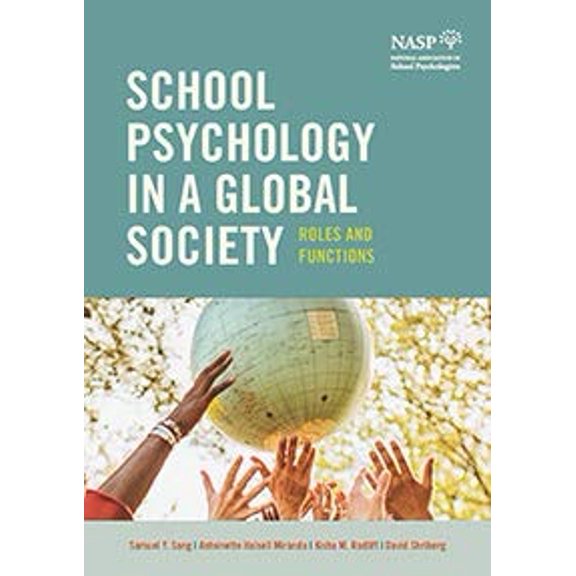Pre-Owned School Psychology in a Global Society Roles and Functions, 9780932955609, 0932955606, Paperback, First Edition edition