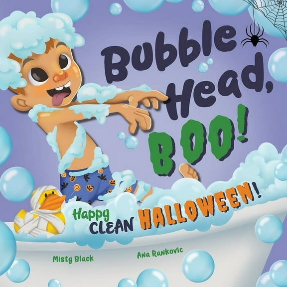 A Bubble Head Adventure Book Bubble Head, Boo!: Happy Clean Halloween!, (Paperback)