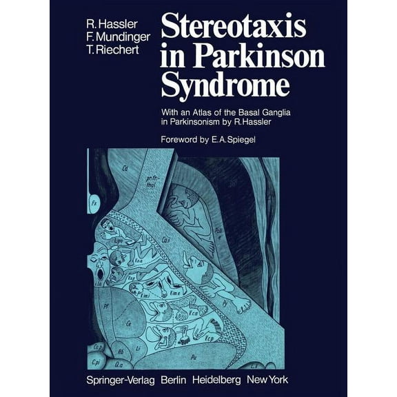Stereotaxis in Parkinson Syndrome: Clinical-Anatomical Contributions to Its Pathophysiology, (Paperback)