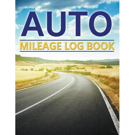 Auto Mileage Log Book (Paperback)