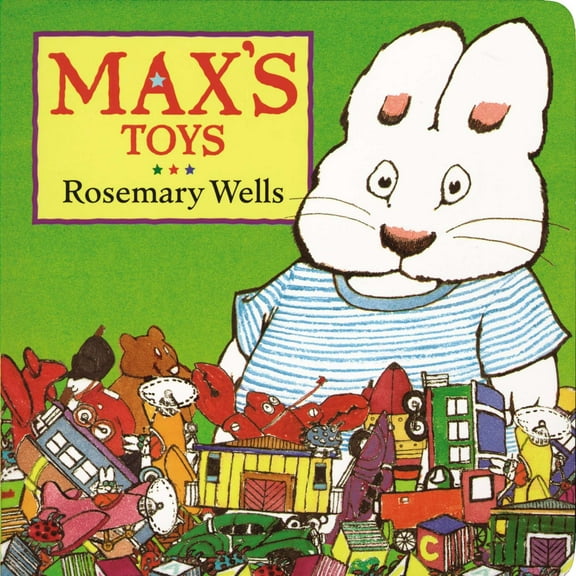 Max and Ruby: Max's Toys (Board book)
