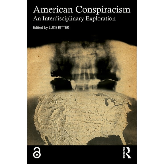 American Conspiracism: An Interdisciplinary Exploration, (Paperback)
