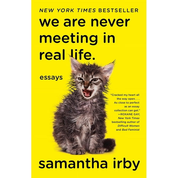 Pre-Owned We Are Never Meeting in Real Life.: Essays (Paperback) 1101912197 9781101912195
