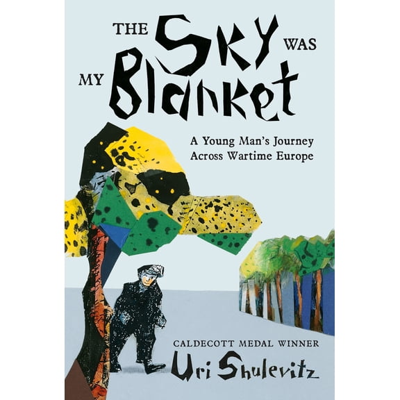 Pre-Owned The Sky Was My Blanket: A Young Man's Journey Across Wartime Europe (Hardcover) 0374392463 9780374392468