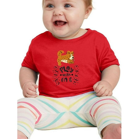 

Play With Me Happy Corgi T-Shirt Infant -Image by Shutterstock 18 Months