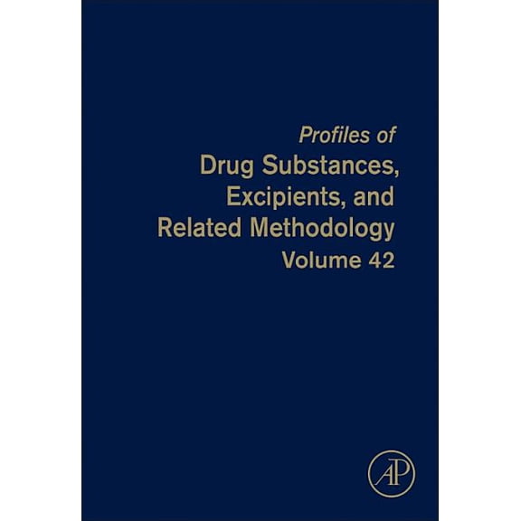 Profiles of Drug Substances, Excipients Profiles of Drug Substances, Excipients, and Related Methodology: Volume 42, Book 42, (Hardcover)