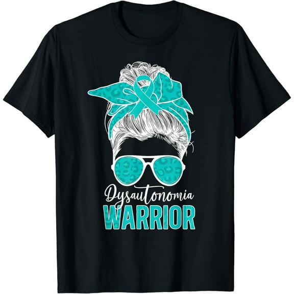 Dysautonomia Warrior Messy Bun Dysautonomia Awareness T-Shirt mens t shirt，black，women，funny，misfits，men，journey