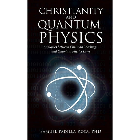 Christianity and Quantum Physics (Hardcover)