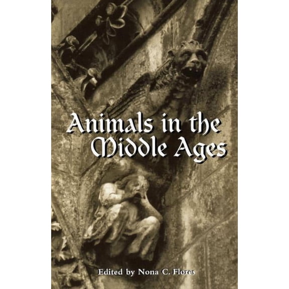 Routledge Medieval Casebooks Animals in the Middle Ages, (Paperback)
