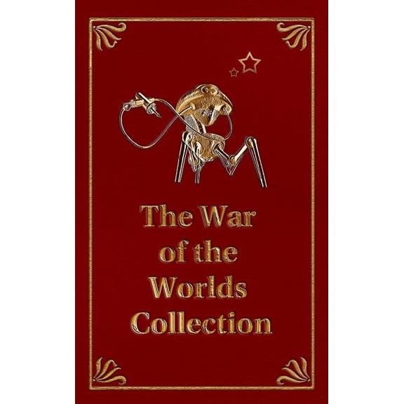 The War of the Worlds Collection, (Hardcover)