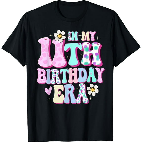 Colorful In My 11th Birthday Era Girl Gifts Eleven Bday 11 Year Old Gifts T-shirt
