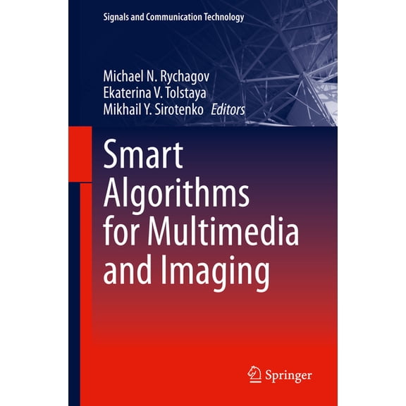 Signals and Communication Technology Smart Algorithms for Multimedia and Imaging, (Hardcover)